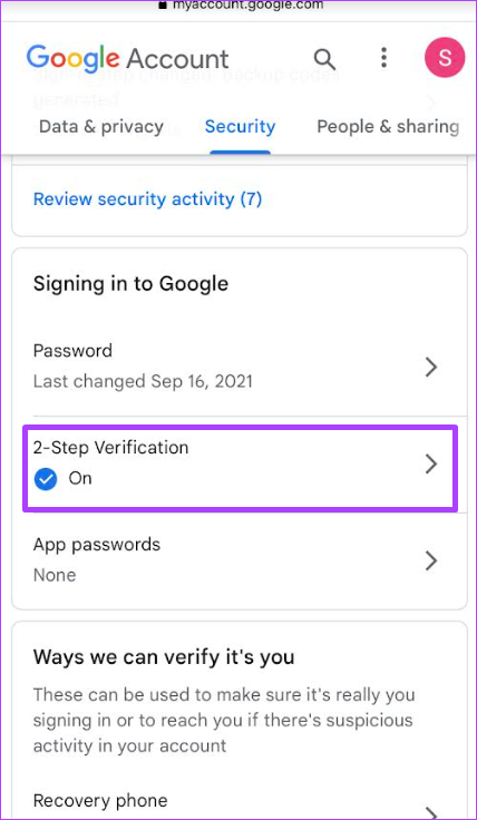 پنجره را به سمت Signing in to Google حرکت دهید و روی 2 Step Verification ضربه بزنید.